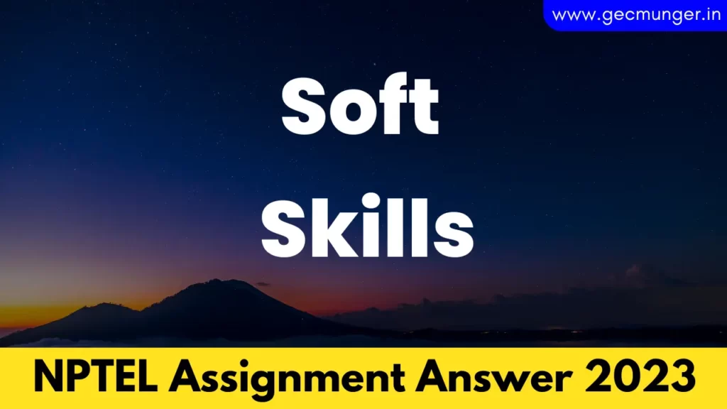 NPTEL Soft Skills Week 1 Assignment Answers 2023